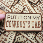 TEELUX - 4" Put it on my COWBOYS TAB -  Embroidered Hat Patch