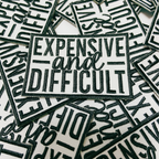 TEELUX - 3" Expensive & Difficult in Black -  Embroidered Hat Patch